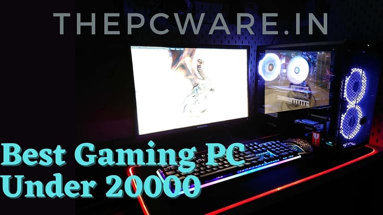 best gaming pc under 20000