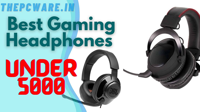 best gaming headphones under 5000