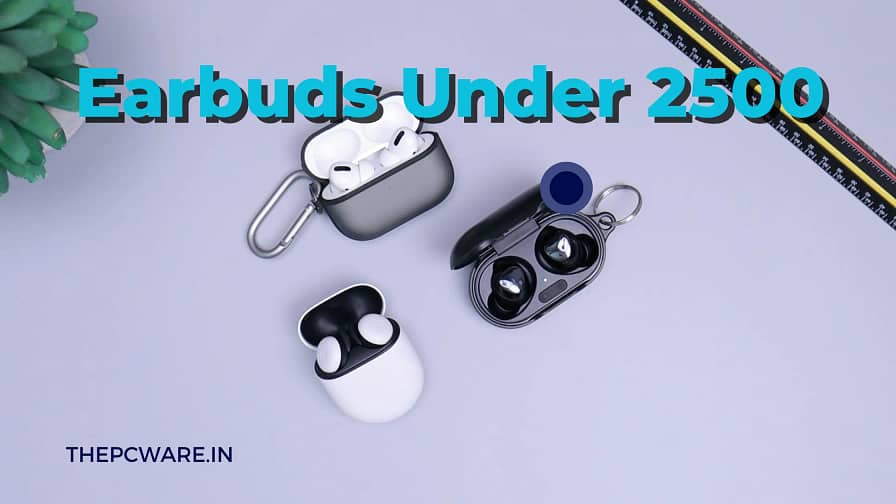 best earbuds under 2500